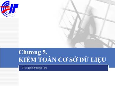 An toàn cơ sở dữ liệu - Chương 5. Kiểm toán cơ sở dữ liệu