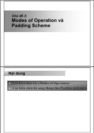 An toàn thông tin - Chủ đề 3: Modes of Operation và Padding Scheme