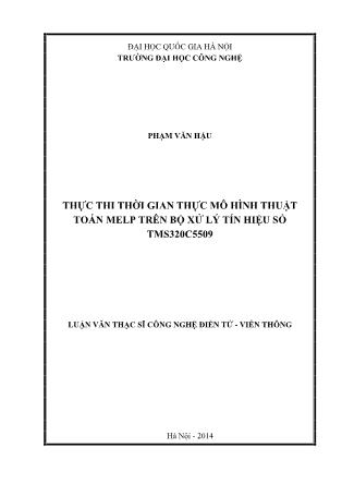 Luận văn thạc sĩ - Đề tài: Thực thi thời gian thực mô hình thuật toán Melp trên bộ xử lý tín hiệu số TMS320C5509 - Đại học Quốc gia Hà Nội - Trường Đại học Công nghệ Năm 2014 - Phạm Văn Hậu