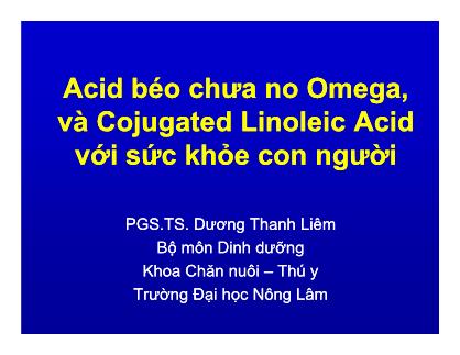 Acid béo chưa no Omega, và Cojugated Linoleic Acid với sức khỏe con người