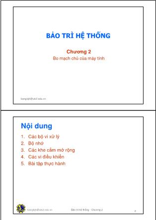 Bài giảng Bảo trì hệ thống - Chương 2: Bo mạch chủ của máy tính