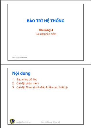 Bài giảng Bảo trì hệ thống - Chương 4: Cài đặt phần mềm