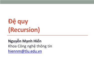 Bài giảng Cấu trúc dữ liệu & giải thuật (Data Structures & Algorithms) - Bài 3: Đệ quy (Recursion)