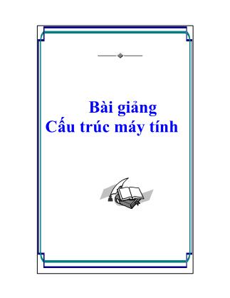 Bài giảng Cấu trúc PC