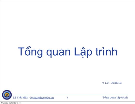 Bài giảng Cơ sở lập trình - Bài 1: Tổng quan Lập trình