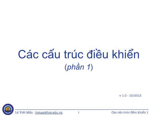 Bài giảng Cơ sở lập trình - Bài 4: Các cấu trúc điều khiển ( Phần 1)