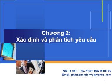 Bài giảng Công nghệ phần mềm - Chương 2: Xác định và phân tích yêu cầu