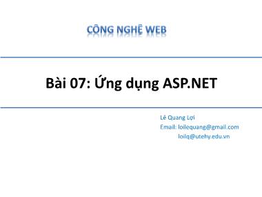 Bài giảng Công nghệ Web - Bài 07: Ứng dụng ASP.NET