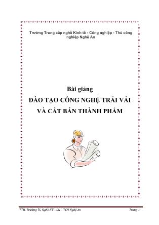 Bài giảng Đào tạo công nghệ trải vải và cắt bán thành phẩm