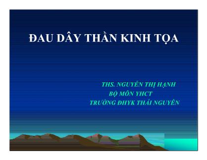 Bài giảng Đau dây thần kinh tọa - ThS. Nguyễn Thị Hạnh