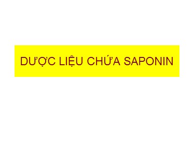 Bài giảng Dược liệu chứa Saponin