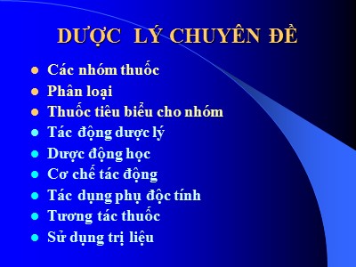 Bài giảng Dược lý Chuyên đề (Bản mới)