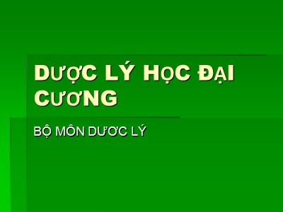 Bài giảng Dược lý học đại cương