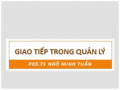 Bài giảng Giao tiếp trong quản lý