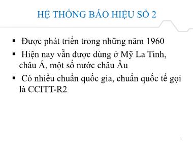 Bài giảng Hệ thống báo hiệu - Chương 2: Hệ thống báo hiệu số 2 - Phần 1: Tổng quát