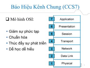 Bài giảng Hệ thống báo hiệu - Chương 3: Báo hiệu kênh chung (Phần 2)