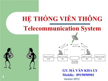 Bài giảng Hệ thống viễn thông (Telecommunication System) - Chương 3: Ghép kênh – truyền dẫn