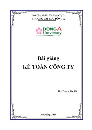 Bài giảng Kế toán công ty - Ths. Trương Văn Trí