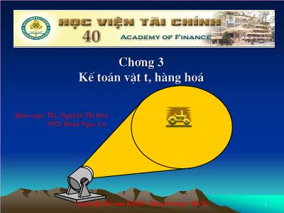 Bài giảng Kế toán doanh nghiệp - Chương 3: Kế toán vật tư hàng hóa