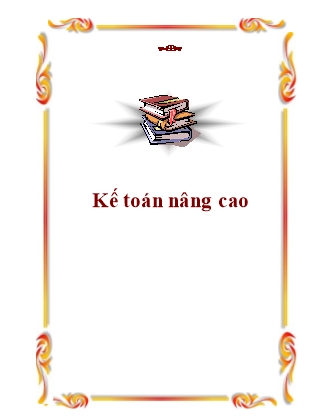 Bài giảng Kế toán nâng cao