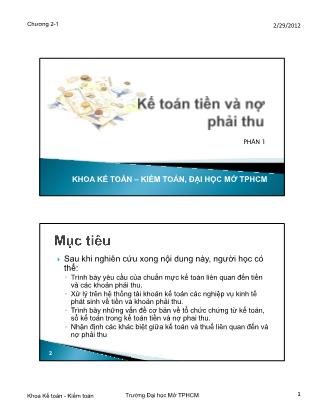 Bài giảng Kế toán tài chính 1 - Chương 2: Kế toán tiền và nợ phải thu (Phần 1)