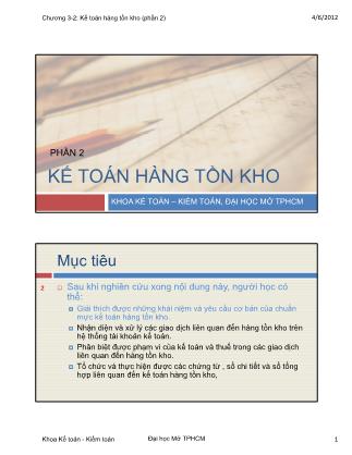 Bài giảng Kế toán tài chính 1 - Chương 3: Kế toán hàng tồn kho (Phần 2)