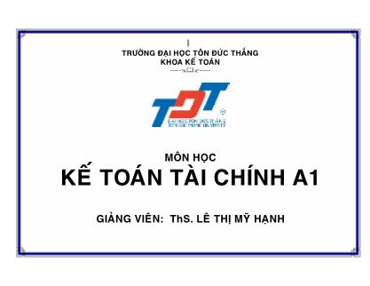 Bài giảng Kế toán tài chính A1 (Dành cho sinh viên ngành tài chính)