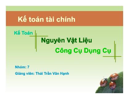 Bài giảng Kế toán tài chính - Kế toán nguyên vật liệu công cụ dụng cụ