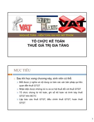 Bài giảng Kế toán thuế - Chương 2: Tổ chức kế toán thuế giá trị gia tăng