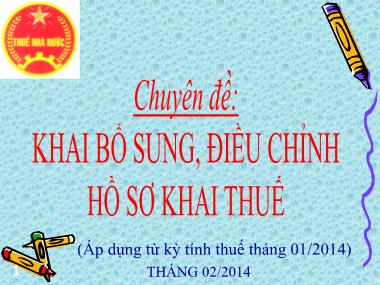 Bài giảng Khai bổ sung điều chỉnh hồ sơ khai thuế