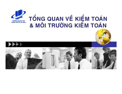 Bài giảng Kiểm toán 1 - Chương 2: Tổng quan về kiểm toán và môi trường kiểm toán