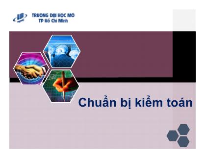 Bài giảng Kiểm toán 1 - Chương 4: Chuẩn bị kiểm toán