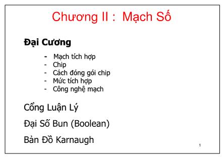 Bài giảng Kiến trúc máy tính (Computer architecture) - Chương II : Mạch số