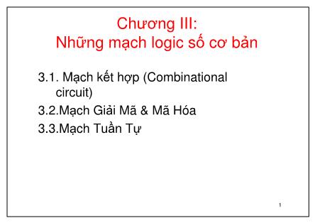 Bài giảng Kiến trúc máy tính (Computer architecture) - Chương III: Những mạch logic số cơ bản