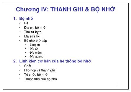 Bài giảng Kiến trúc máy tính (Computer architecture) - Chương IV: Thanh ghi & bộ nhớ