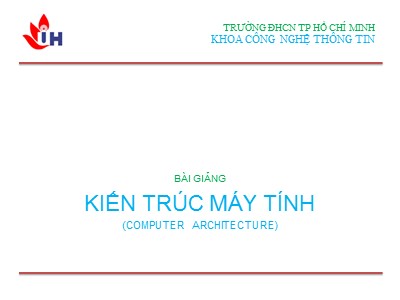 Bài giảng Kiến trúc máy tính