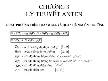 Bài giảng Kỹ thuật Anten truyền sóng - Phần 1: Anten - Chương 3: Lý thuyết Anten