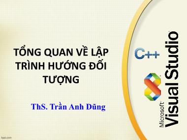 Bài giảng Lập trình hướng đối tượng - Chương 2: Tổng quan về lập trình hướng đối tượng