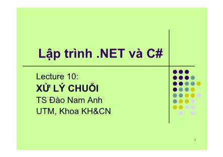 Bài giảng Lập trình .NET và C# - Bài 10: Xử lý chuỗi