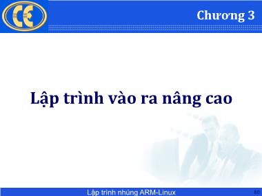 Bài giảng Lập trình nhúng ARM-Linux - Chương 3: Lập trình vào ra nâng cao