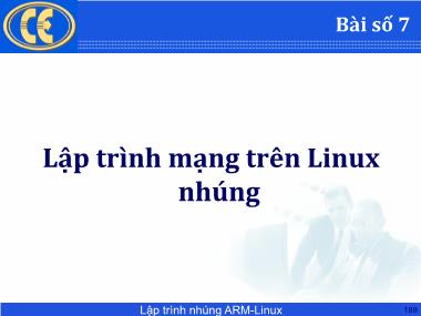 Bài giảng Lập trình nhúng ARM-Linux - Chương 7: Lập trình mạng trên Linux nhúng