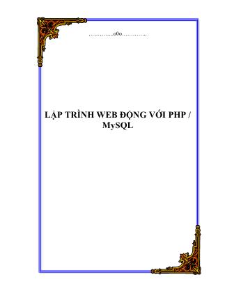 Bài giảng Lập trình web động với PHP / MySQL (Phần 1)