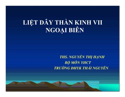 Bài giảng Liệt dây thần kinh VII ngoại biên