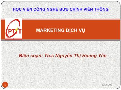 Bài giảng Marketing dịch vụ - ThS. Nguyễn Thị Hoàng Yến