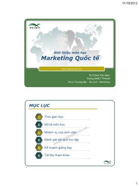 Bài giảng Marketing Quốc tế - Bài 0: Giới thiệu môn học Marketing Quốc tế - Th.S Đinh Tiên Minh