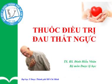 Bài giảng môn Dược lý học: Thuốc điều trị đau thắt ngực