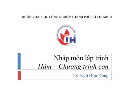 Bài giảng môn Nhập môn lập trình - Bài 5: Hàm-Chương trình con