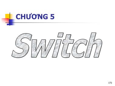 Bài giảng môn Thiết bị mạng - Chương 5: Switch (bộ chuyển mạch)