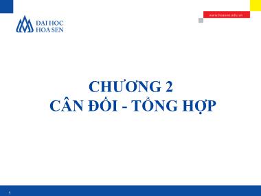 Bài giảng Nguyên lý Kế toán - Chương 2: Cân đối-Tổng hợp - Lê Thị Bích