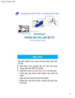 Bài giảng Nguyên lý kế toán - Chương 3: Khóa sổ và lập BCTC - ThS. Vũ Quốc Thông